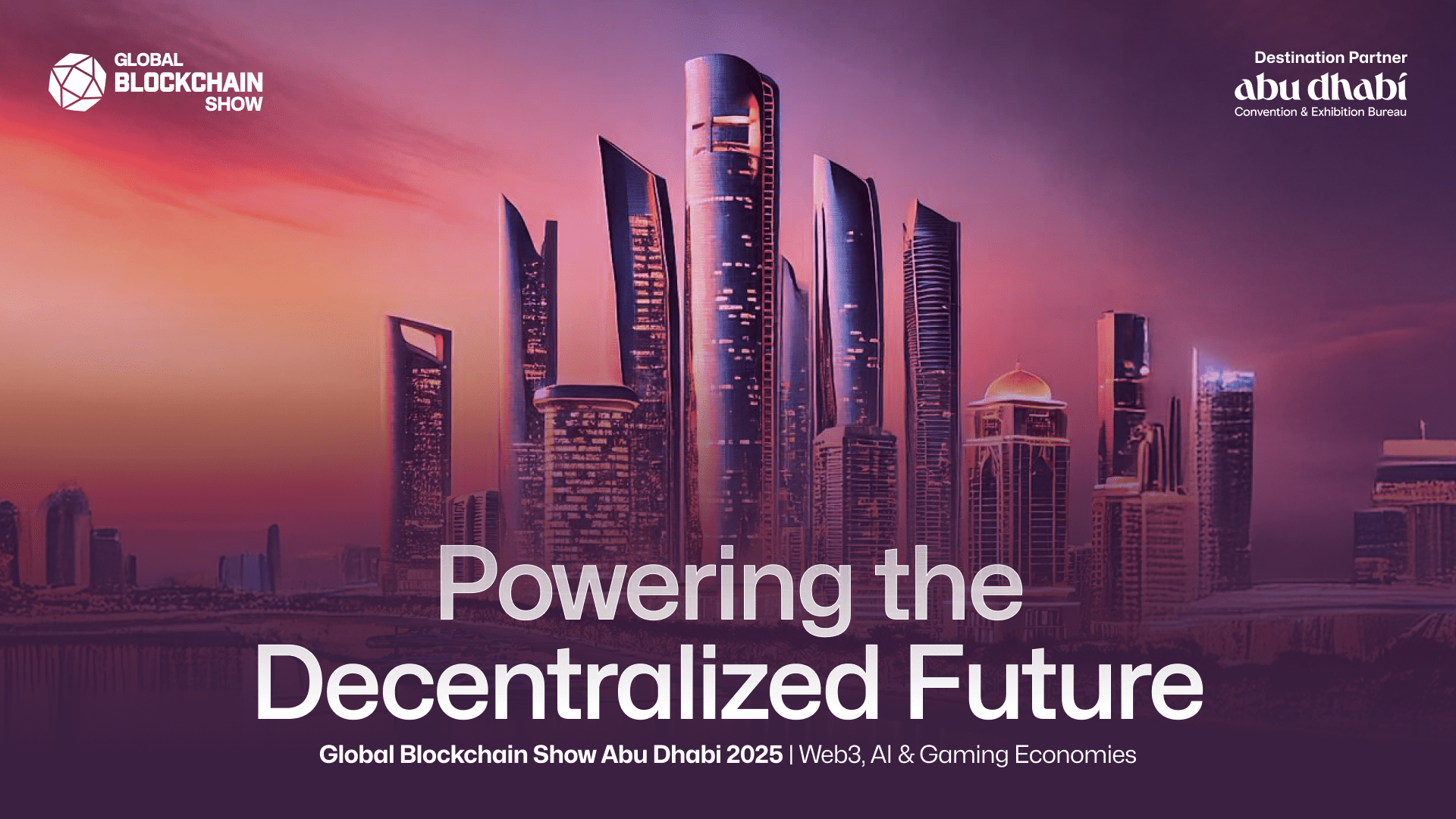 Global Blockchain Show Abu Dhabi 2025 Concludes as a Landmark Gathering Shaping the Future of Web3 and Digital Economies