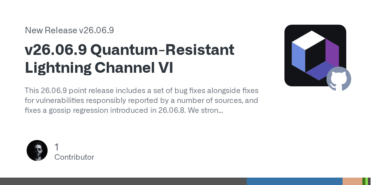 Core Lightning releases v26.06.9 with security fixes and ARM support